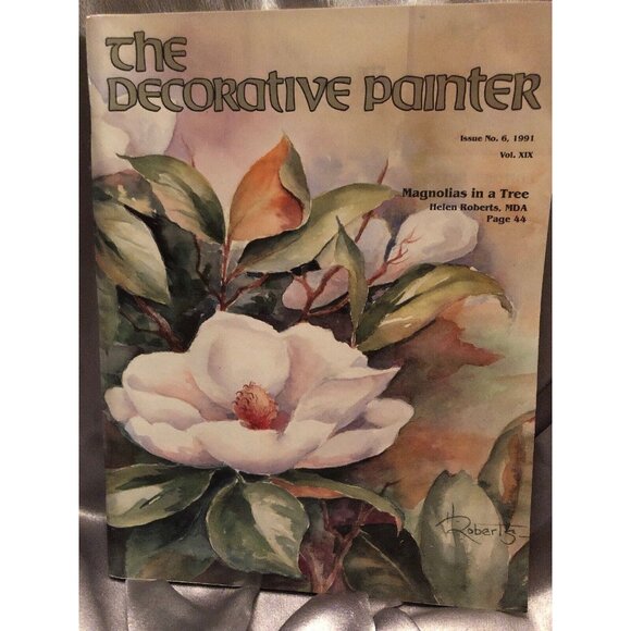The Decorative Painter Other - 1991 The Decorative Painter Magazine Issue No. 6 Vol. 19 Magnolias Faces Heads
